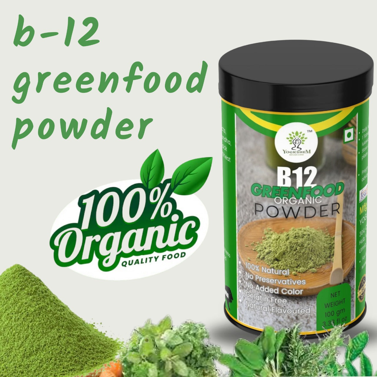 Yogkshem Ayurvedic Vitamin B12 Supplements Powder || Vitamin B12 Green Food Powder 100 gm | 200 gm